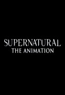 Supernatural the Animation